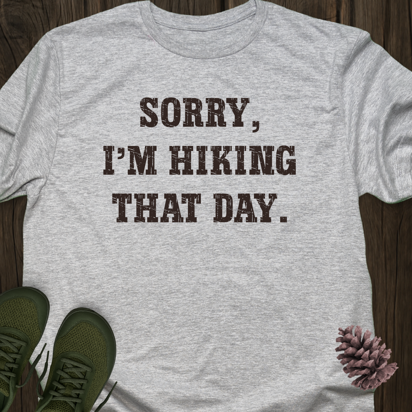Sorry, I'm Hiking