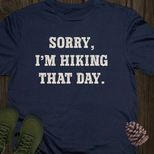 Sorry, I'm Hiking
