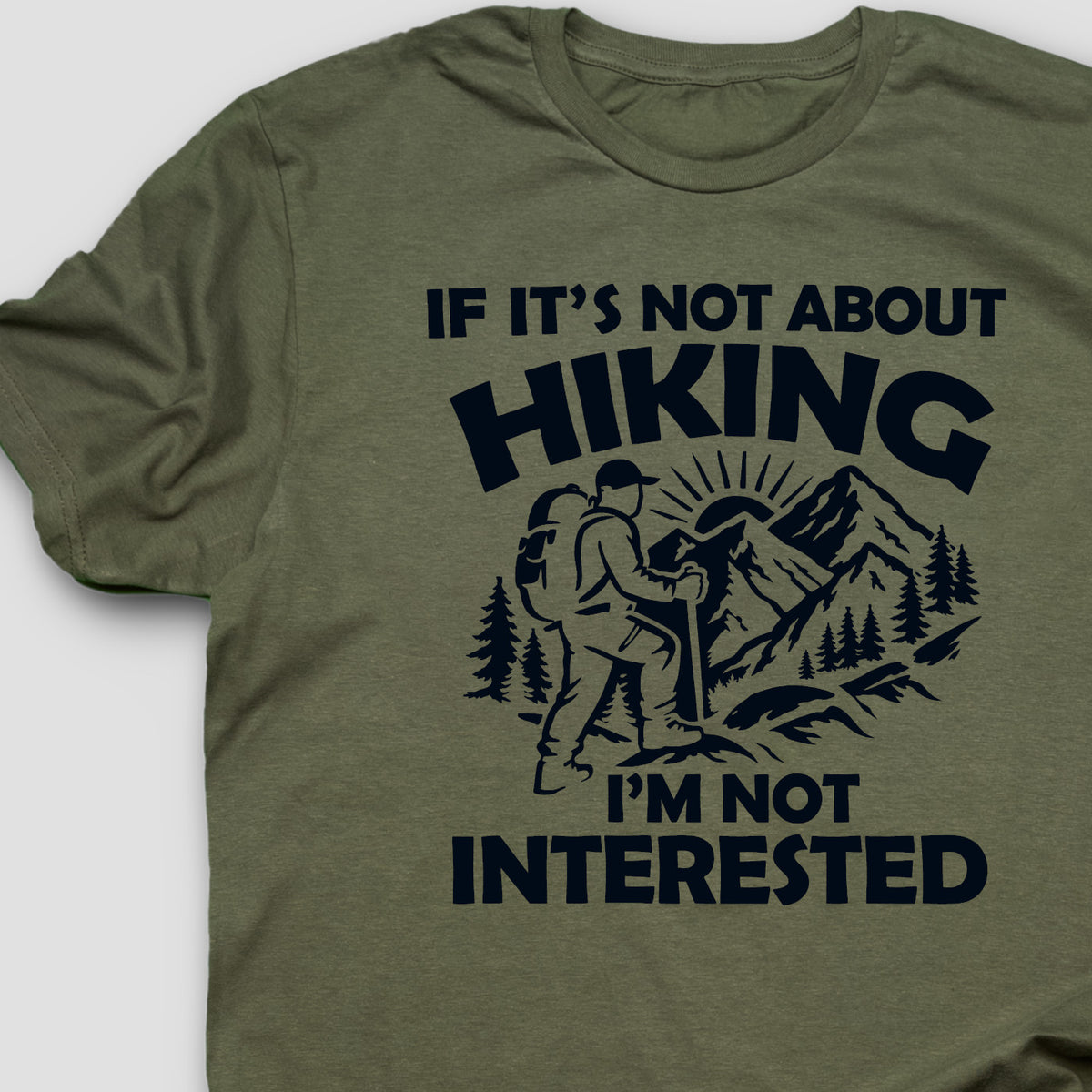 Not Hiking Not Interested