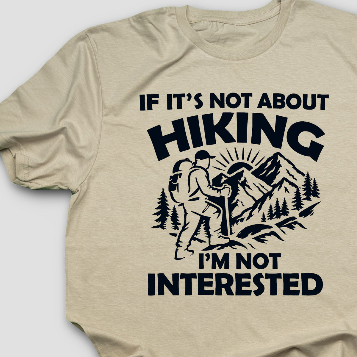 Not Hiking Not Interested